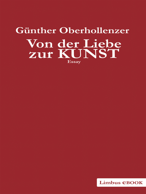 Title details for Von der Liebe zur Kunst by Günther Oberhollenzer - Available